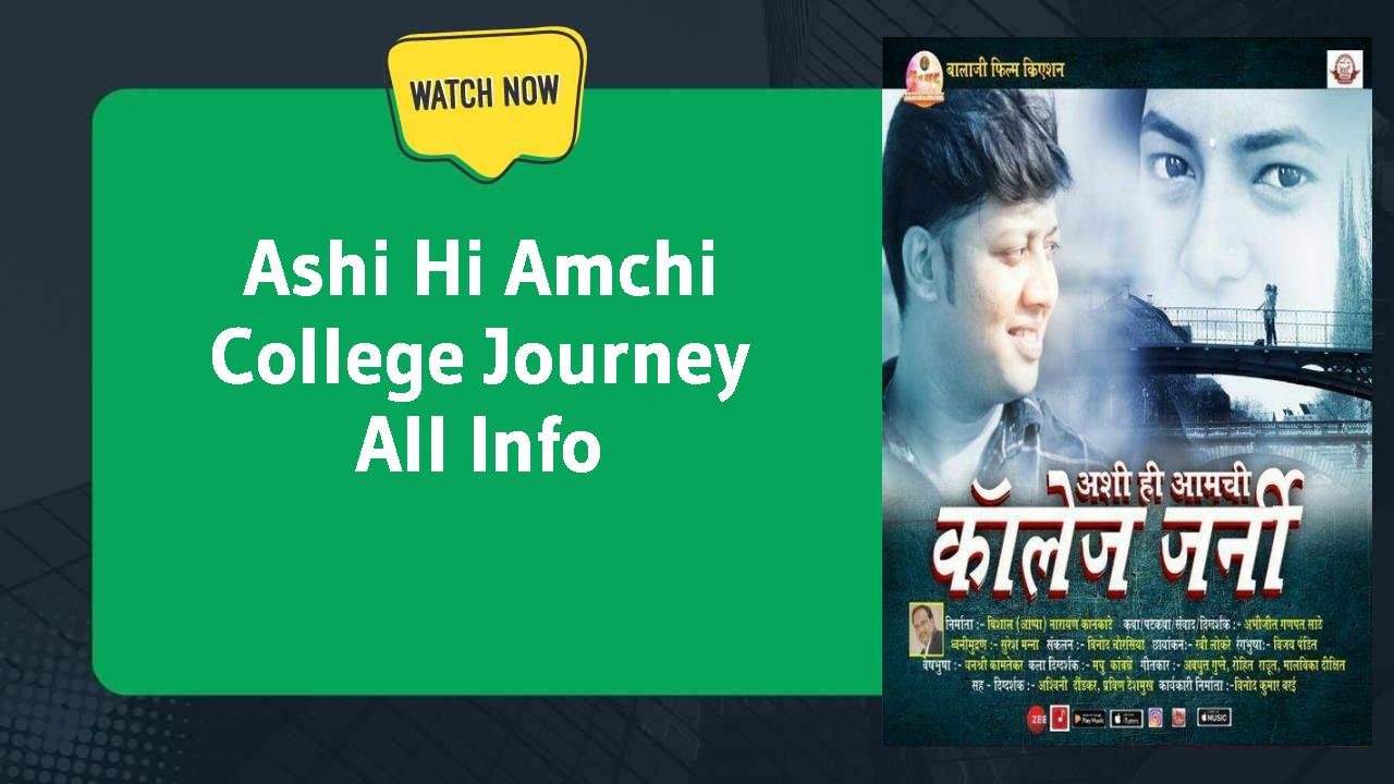 Ashi Hi Amchi College Journey