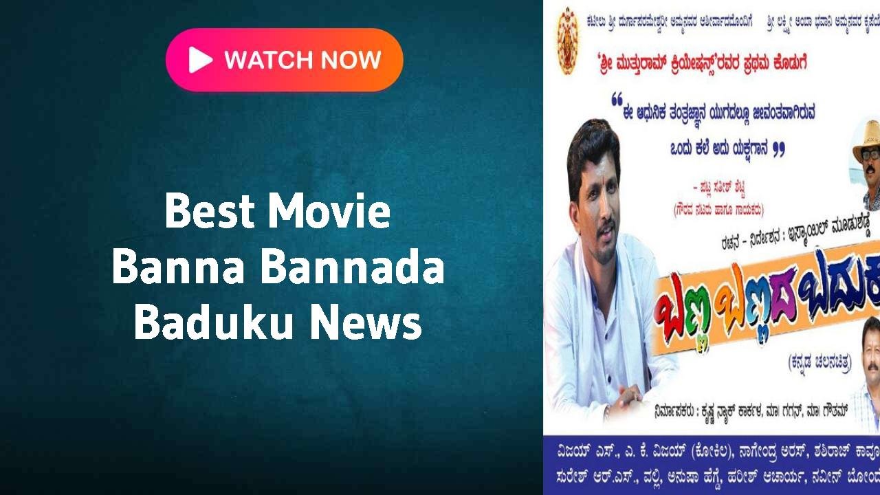 Banna Bannada Baduku