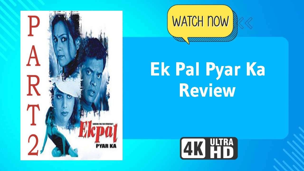 Ek Pal Pyar Ka