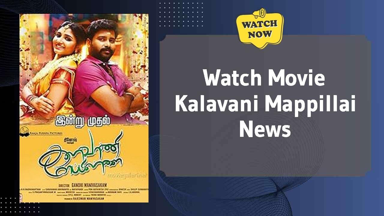 Kalavani Mappillai