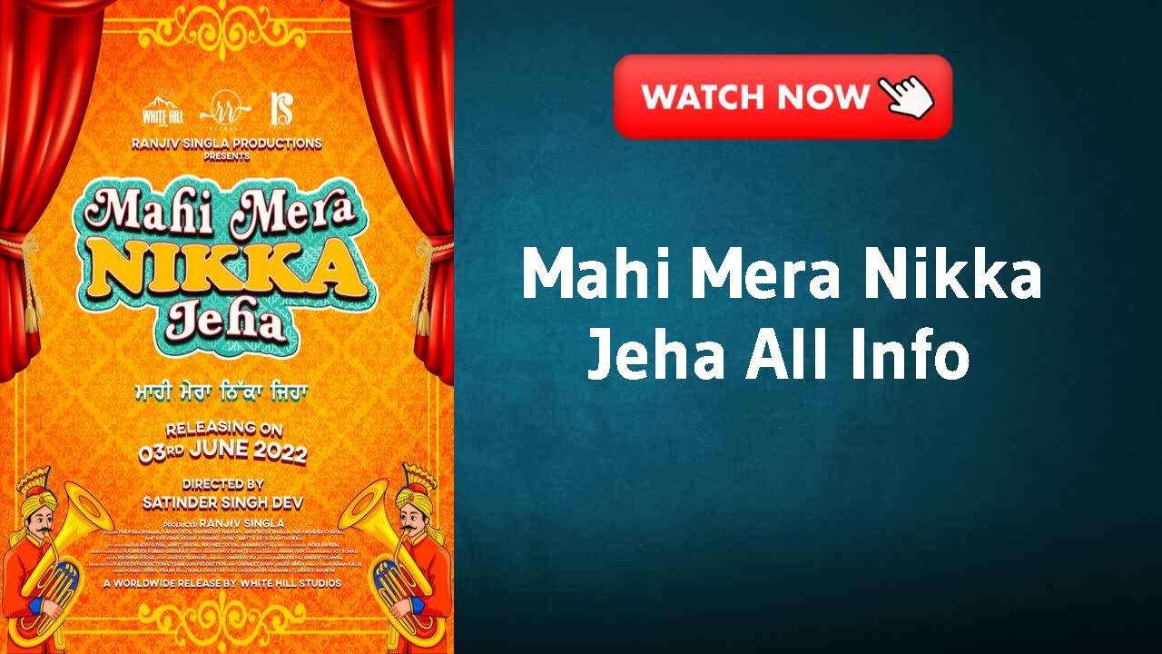Mahi Mera Nikka Jeha