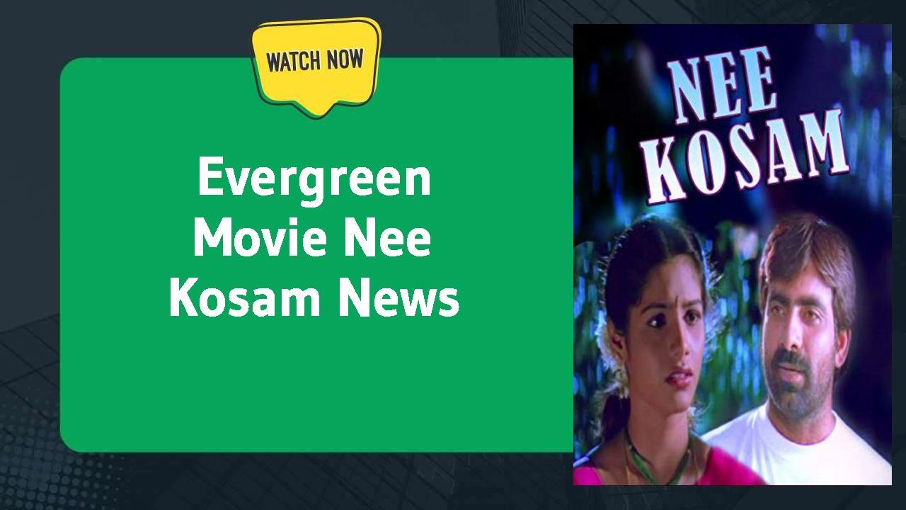 Nee Kosam